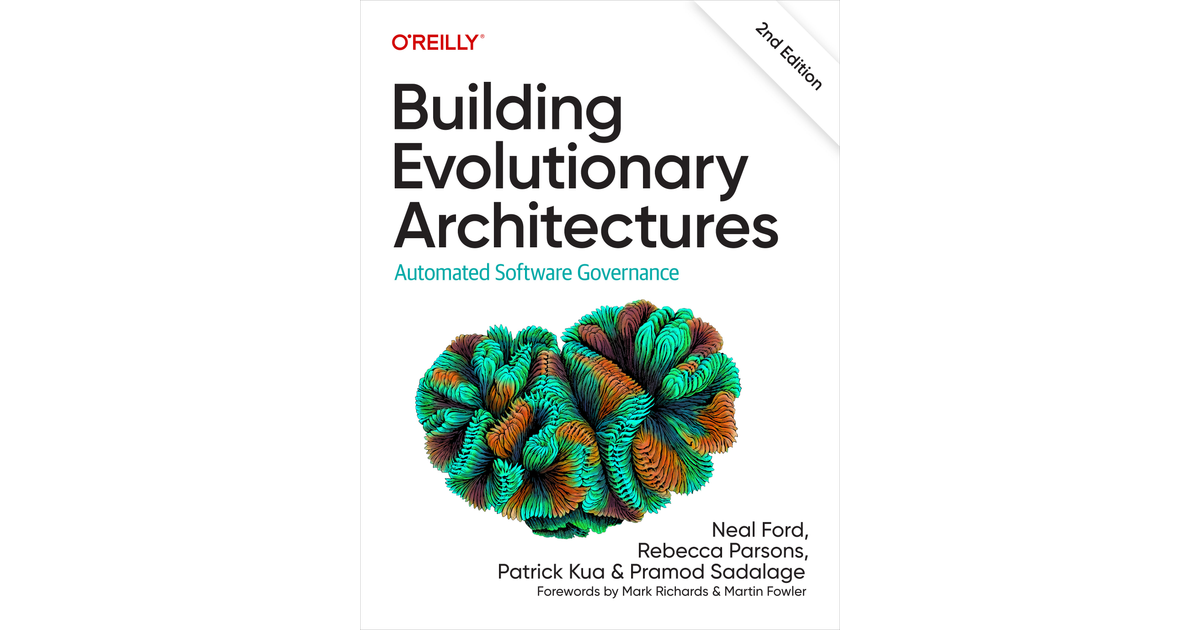 Building Evolutionary Architectures, 2nd Edition — оригинальная обложка